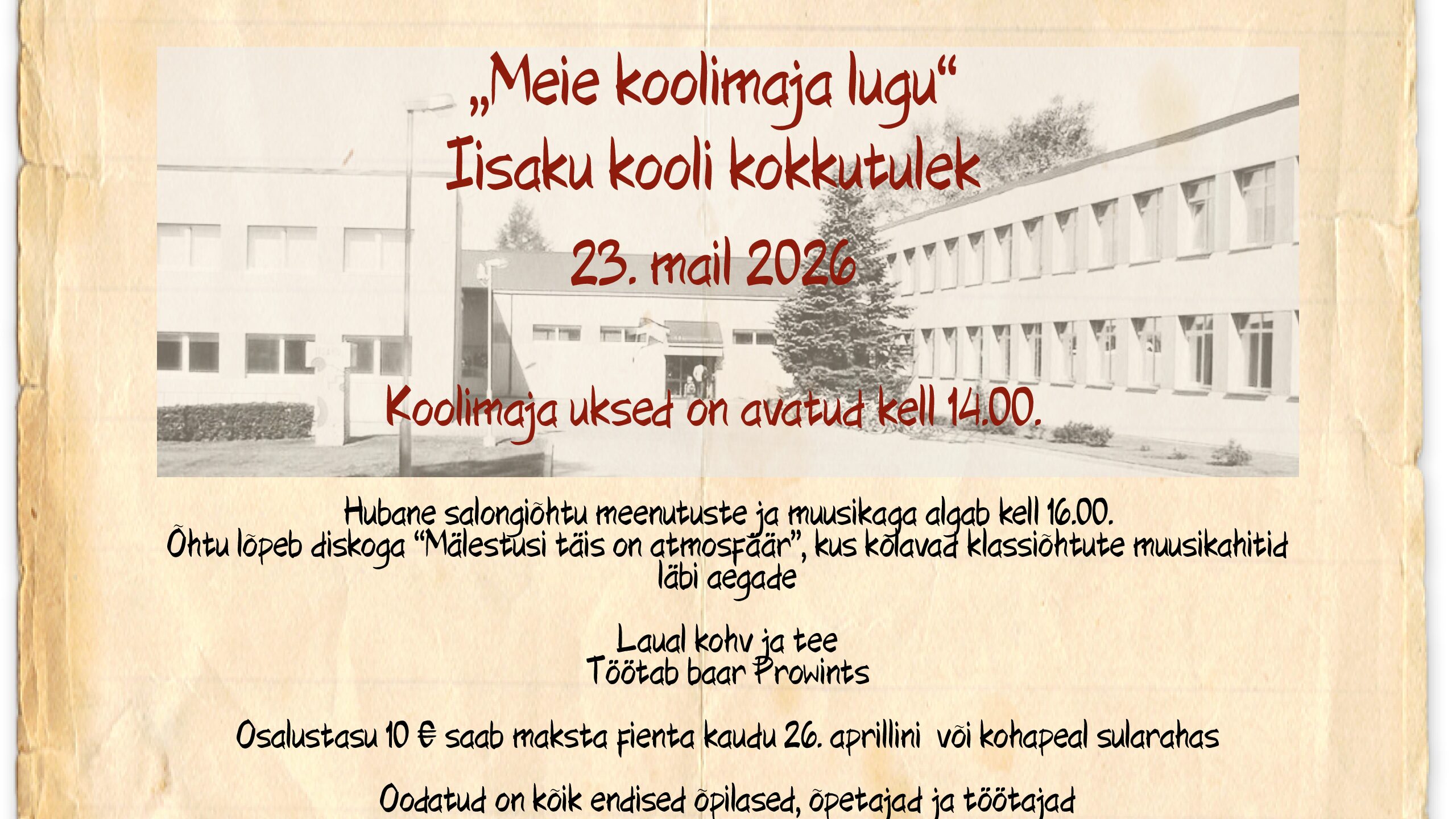 „Meie koolimaja lugu“ Iisaku kooli kokkutulek